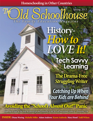 The Old Schoolhouse Magazine - Spring 2015
