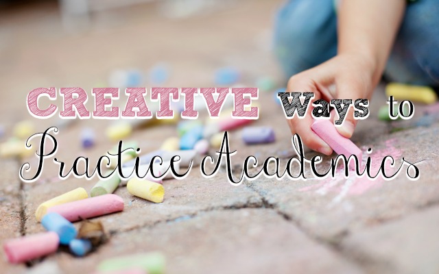 Creative Ways to Practice Academics
