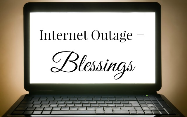 HwH - Internet-Outage=Blessings