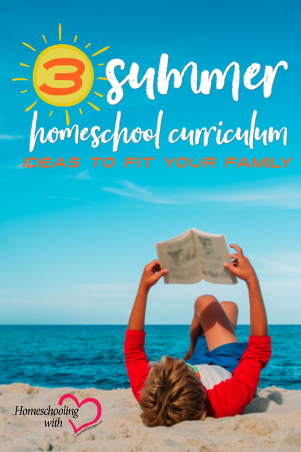 summer homeschool curriculum