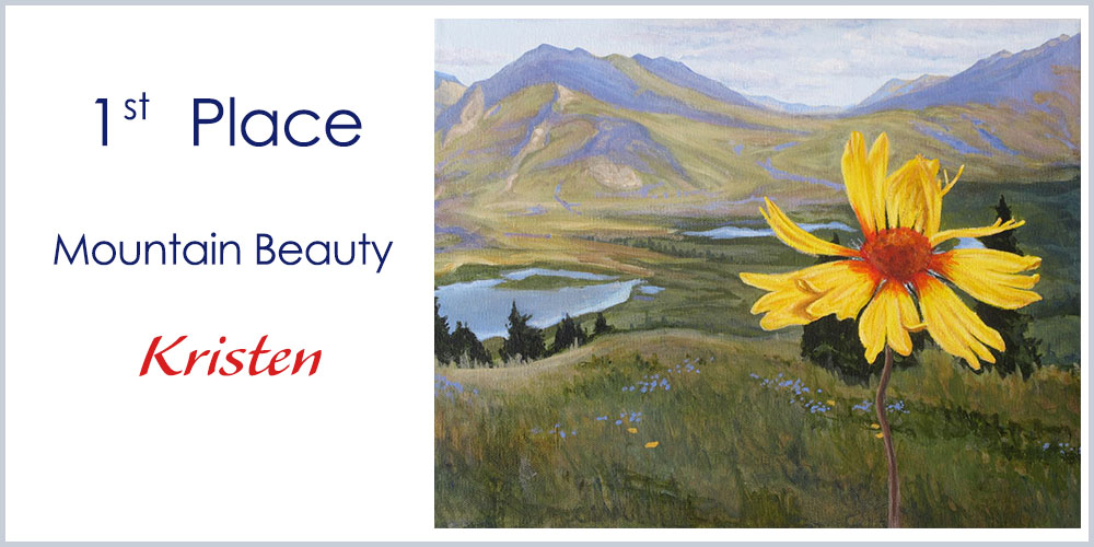 First Place winner - parent, drawing & Painting - Mountain Beauty by Kristen
